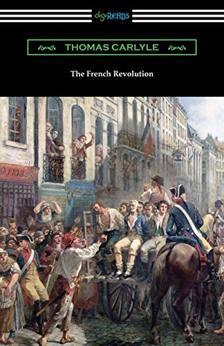 Thomas Carlyle The French Revolution