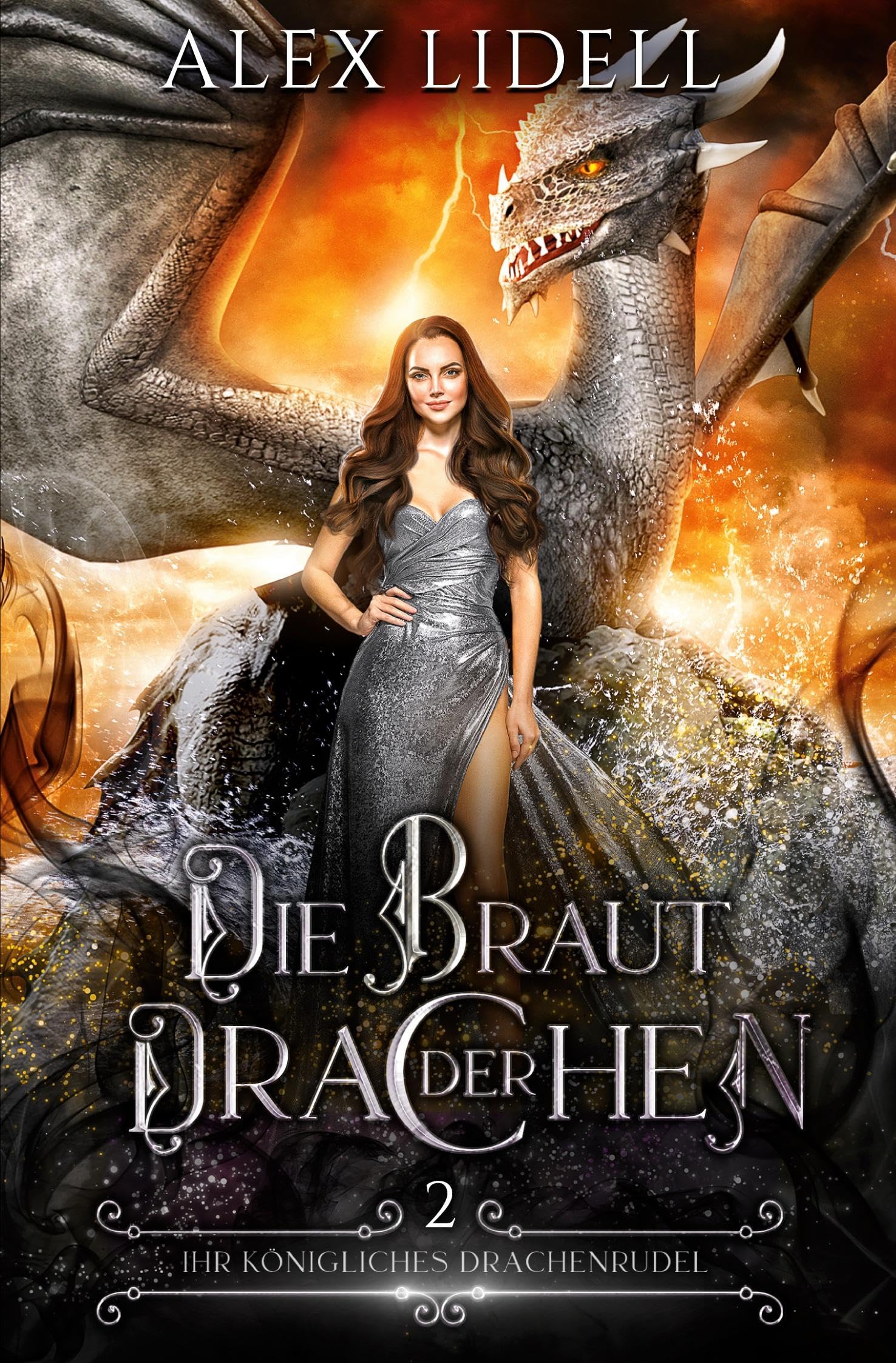 Die Braut der Drachen: Fantasy Drachenwandler Liebesroman (Ihr königliches Drachenrudel)