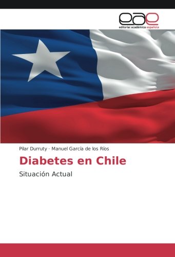 Diabetes en Chile: Situación Actual