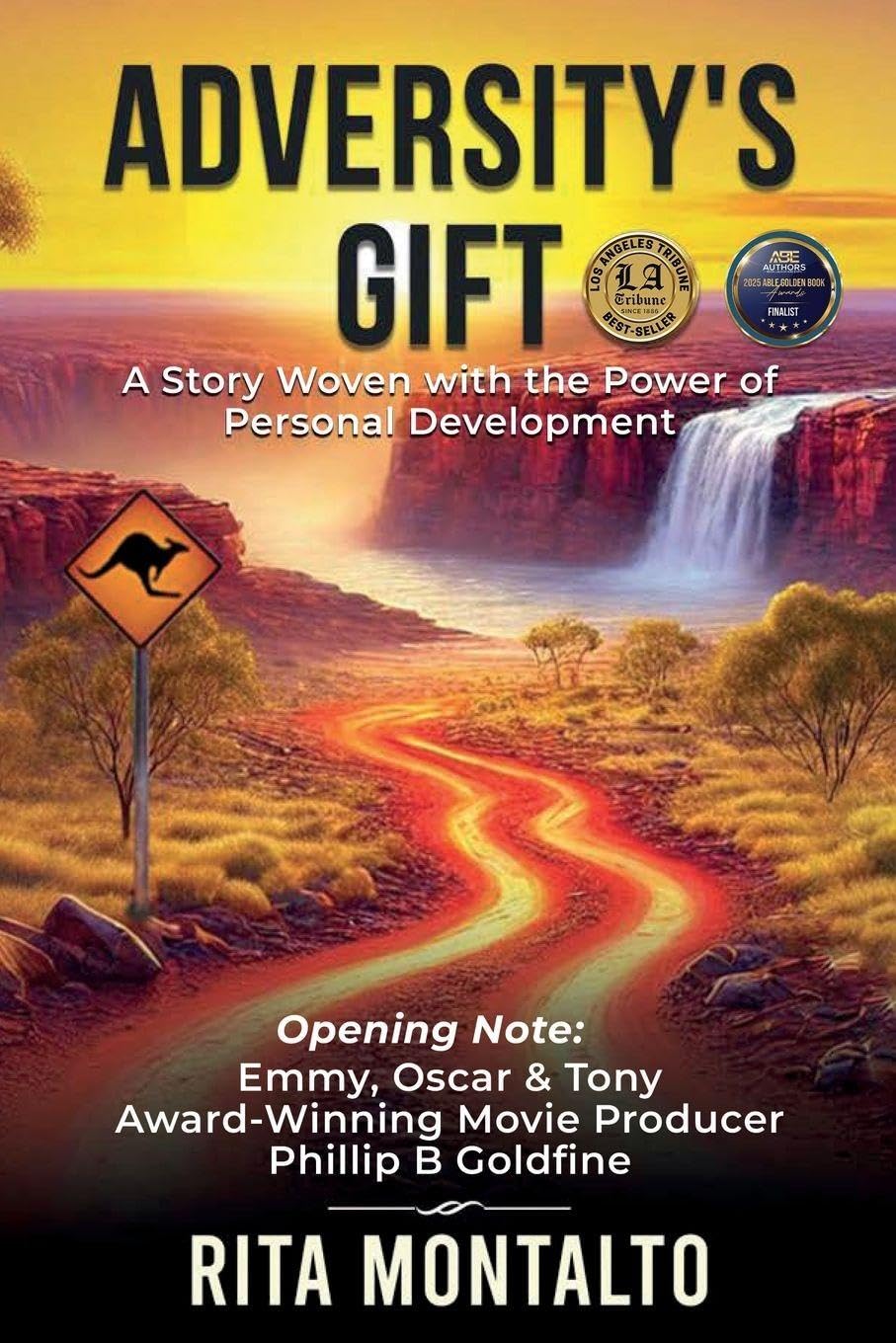 ADVERSITY'S GIFT: A Story Woven with the Power of Personal Development