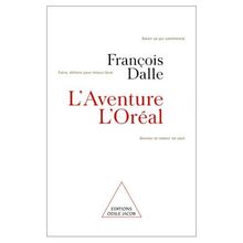 L'Aventure l'Oréal by Dalle, François  | Book | condition very good