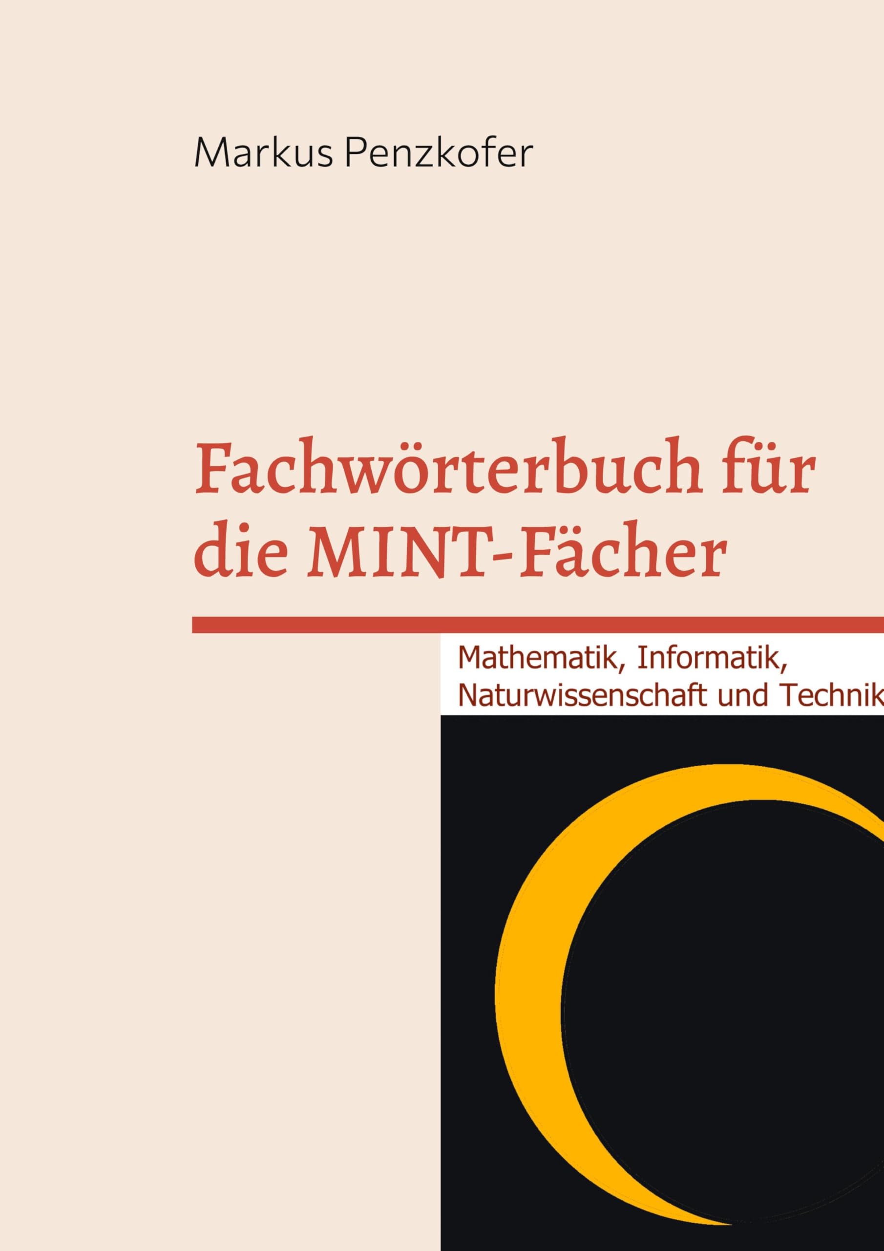 Fachwörterbuch für die MINT-Fächer: Deutsch - Englisch