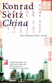 China. Eine Weltmacht kehrt zurück