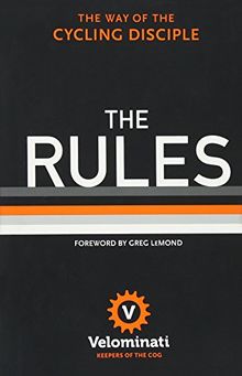 The Rules: The Way of the Cycling Disciple