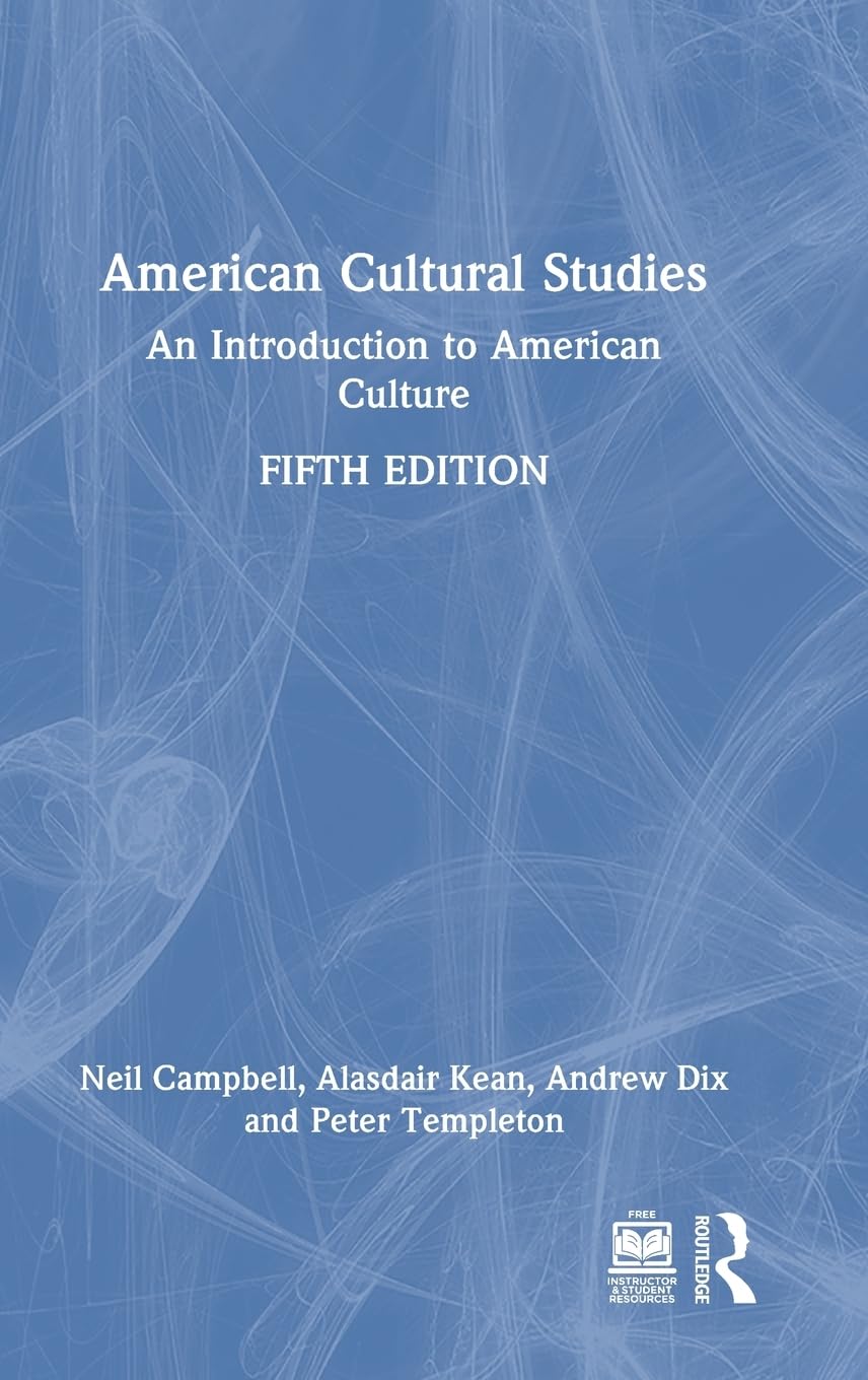 American Cultural Studies: An Introduction to American Culture