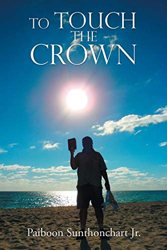 TO TOUCH THE CROWN