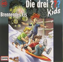 040/Brennendes Eis von Die Drei ??? Kids | CD | Zustand gut