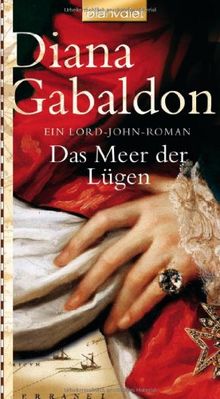 Das Meer der Lügen: Ein Lord-John-Roman von Gabaldon, Diana | Buch | Zustand gut