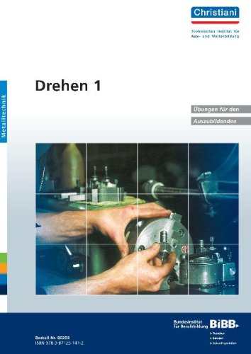Drehen 1 Übungen für den Auszubildenden Loseblatt
