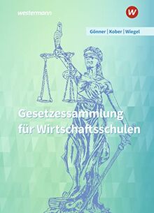 Gesetzessammlung für Wirtschaftsschulen: Schülerband