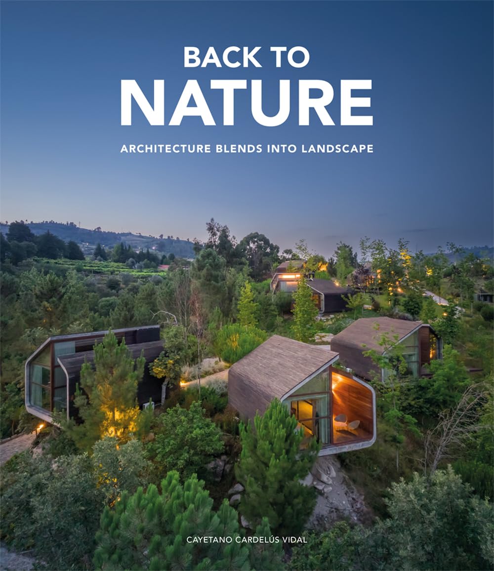 Cayetano Cardelus Back To Nature, Architecture Blends Into Landscape