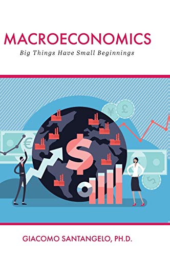 Macroeconomics: Big Things Have Small Beginnings