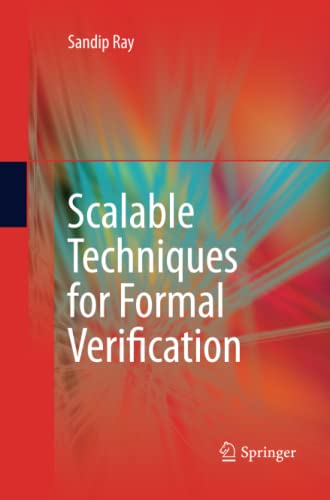 Scalable Techniques for Formal Verification