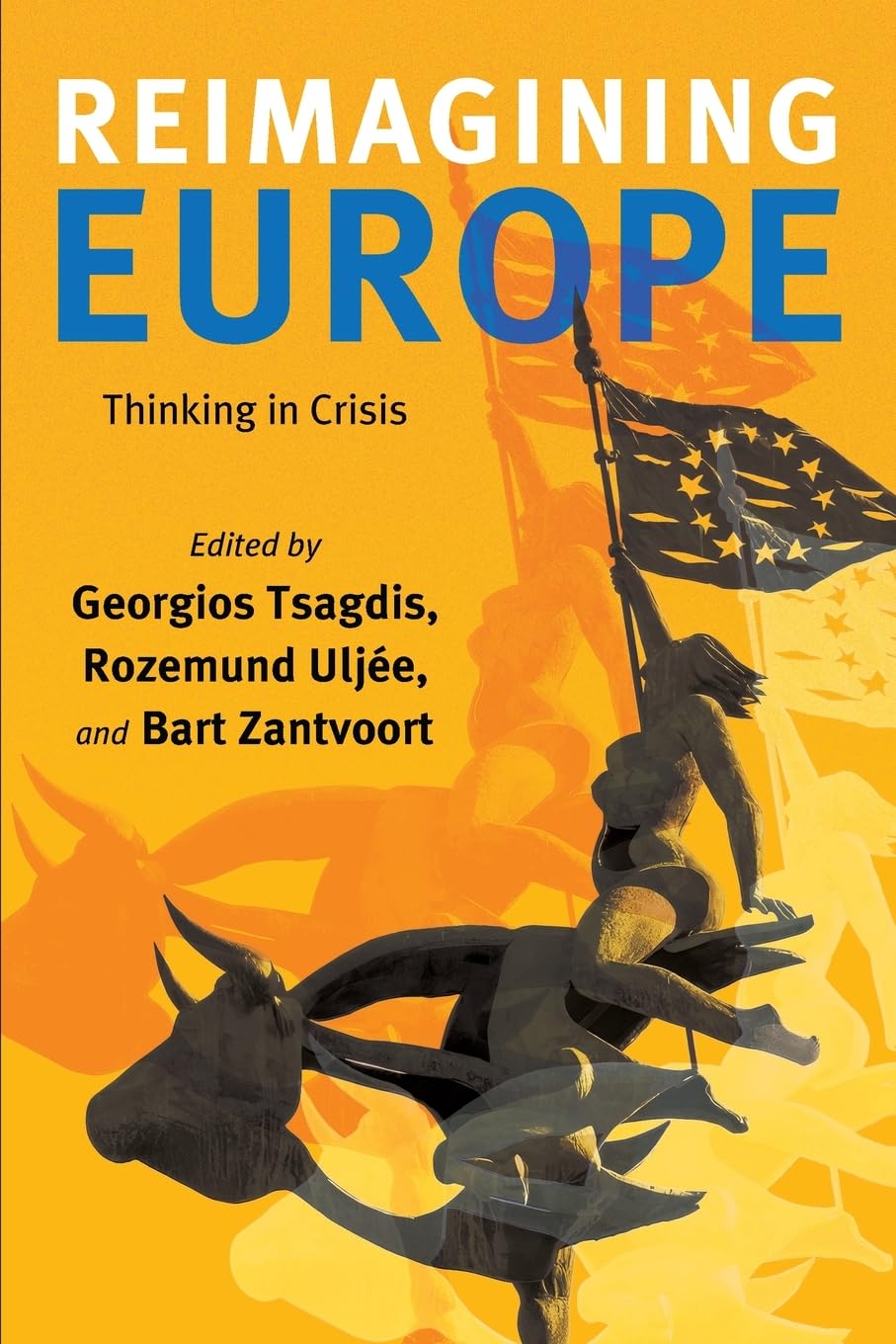 Reimagining Europe: Thinking in Crisis (Suny Series in Contemporary French Thought)