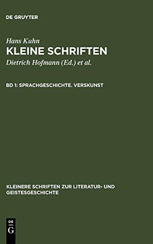 Kleine Schriften: Sprachgeschichte. Verskunst (Kleinere Schriften zur Literatur- und Geistesgeschichte)