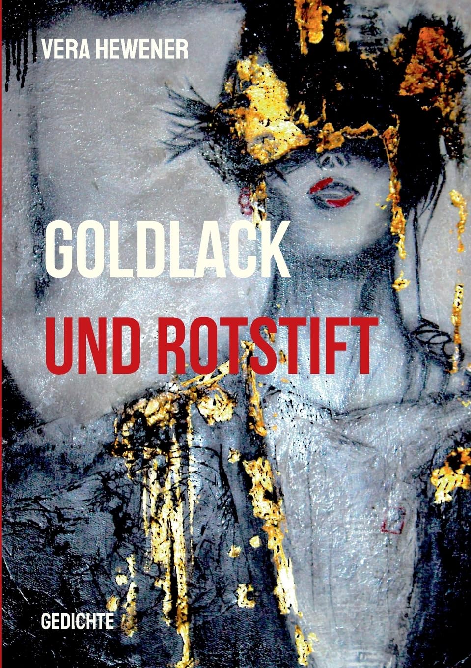 Goldlack und Rotstift
