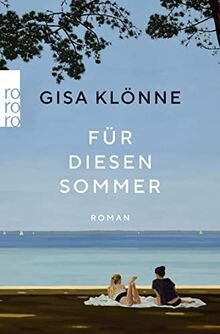 Für diesen Sommer: Roman | Von der Autorin des SPIEGEL Bestsellers "Das Lied der Stare nach dem Frost"