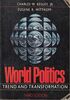 World Politics: Trend and Transformation