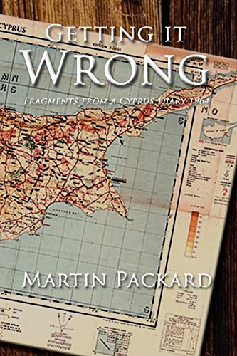 Getting It Wrong: Fragments from a Cyprus Diary 1964