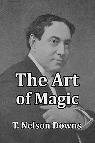 T. Nelson Downs The Art Of Magic