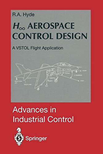 H Aerospace Control Design: A VSTOL Flight Application (Advances in Industrial Control)
