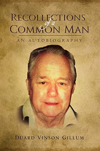 Recollections of a Common Man: An Autobiography