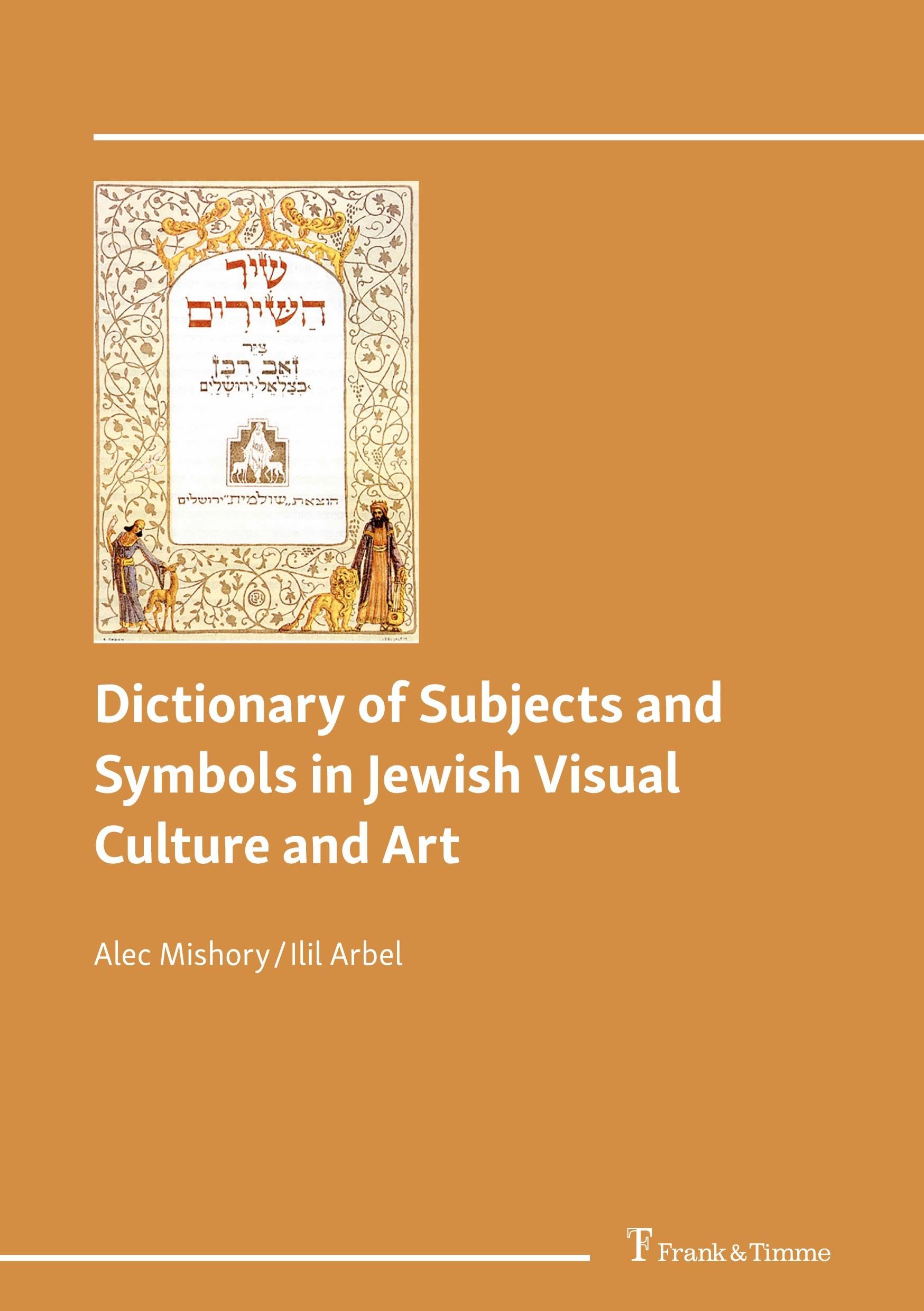 Dictionary of Subjects and Symbols in Jewish Visual Culture and Art: DE