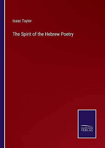 The Spirit of the Hebrew Poetry