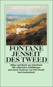 Jenseit des Tweed: Bilder und Briefe aus Schottland (insel taschenbuch)