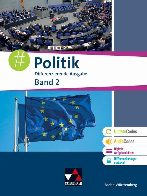 #Politik – Baden-Württemberg - neu / #Politik Baden-Württemberg 2 - neu: Unterrichtswerk für Gemeinschaftskunde / Jahrgangsstufen 9/10: Jahrgangsstufe ... neu: Unterrichtswerk für Gemeinschaftskunde)