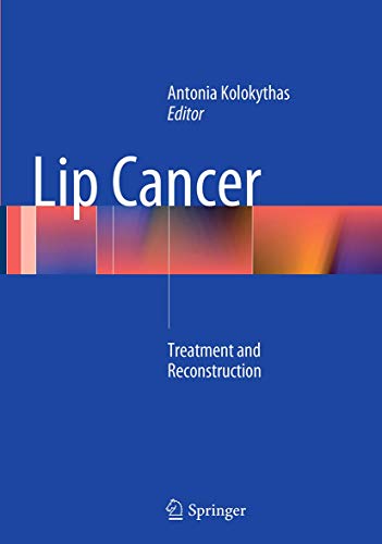 Lip Cancer: Treatment and Reconstruction