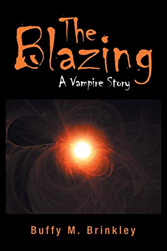 The Blazing: A Vampire Story