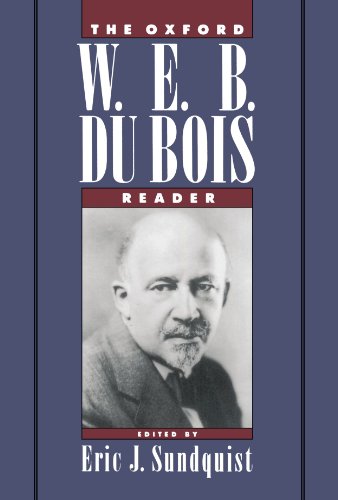 The Oxford W. E. B. Du Bois Reader