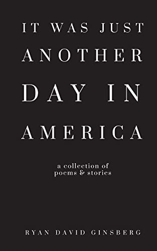 It Was Just Another Day in America