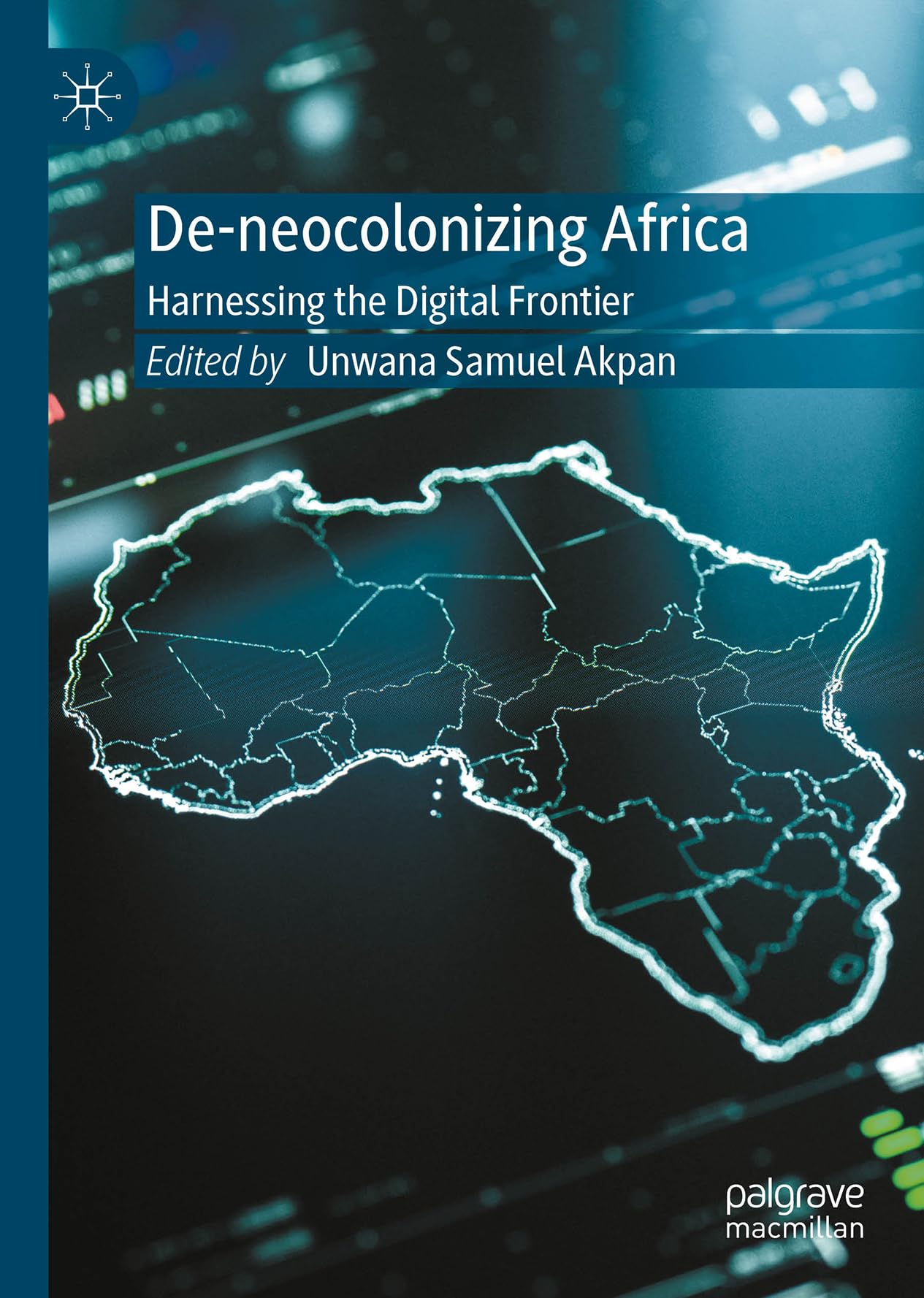 De-neocolonizing Africa: Harnessing the Digital Frontier