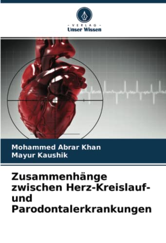 Zusammenhänge zwischen Herz-Kreislauf- und Parodontalerkrankungen: DE