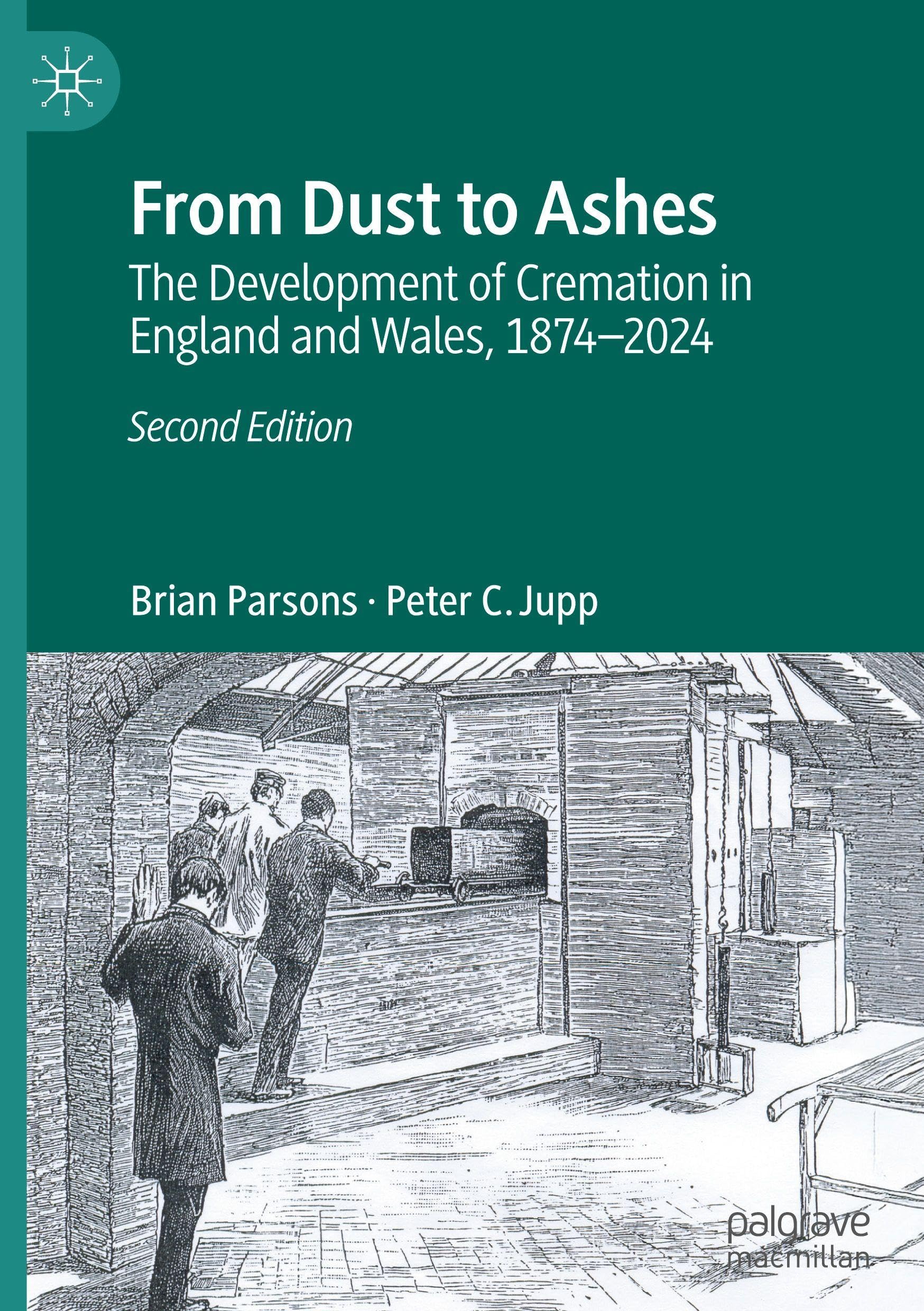 From Dust to Ashes: The Development of Cremation in England and Wales, 1874-2024