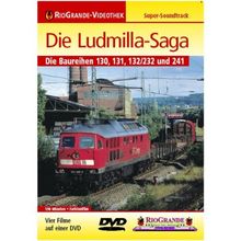 Die Ludmilla-Saga - Die Baureihen 130,131, 132/232 und 241