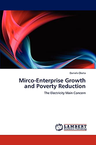 Mirco-Enterprise Growth and Poverty Reduction: The Electricity Main Concern