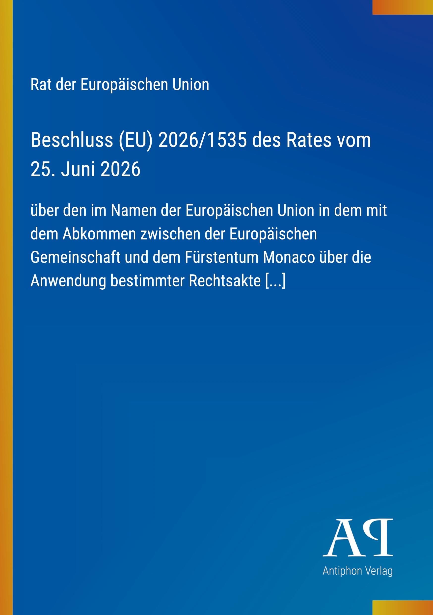 Beschluss (EU) 2026/1535 des Rates vom 25. Juni 2026