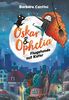 Oskar & Ophelia – Flugstunde mit Kater: Illustriertes Kinderbuch zum Vorlesen und Selberlesen ab 5