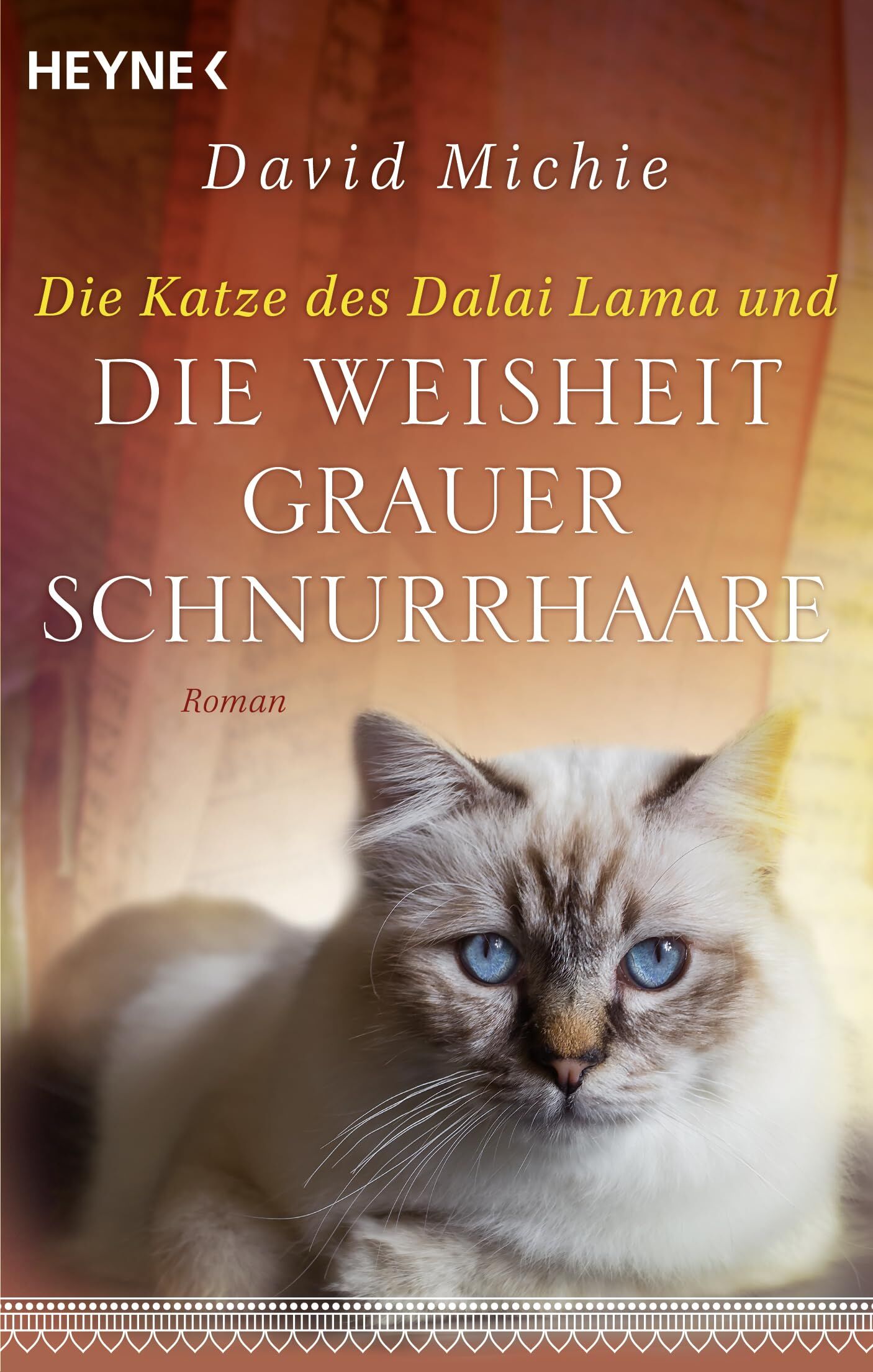 Michie, David: Die Katze des Dalai Lama und die Weisheit grauer Schnurrhaare