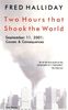 Two Hours that Shook the World: September 11, 2001 - Causes and Consequences