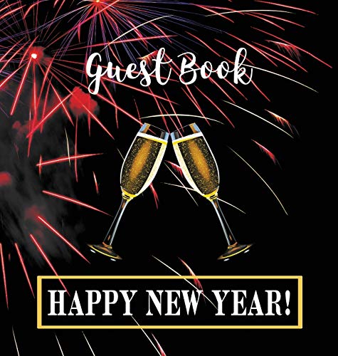 Party Guest Book HARDCOVER: Seasonal Party Guest Book for New Year's Eve: : Party Guest Book For NEW YEAR'S EVE