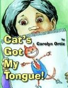 Cat's Got My Tongue!