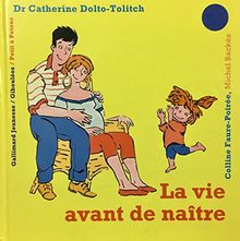 La vie avant de naître