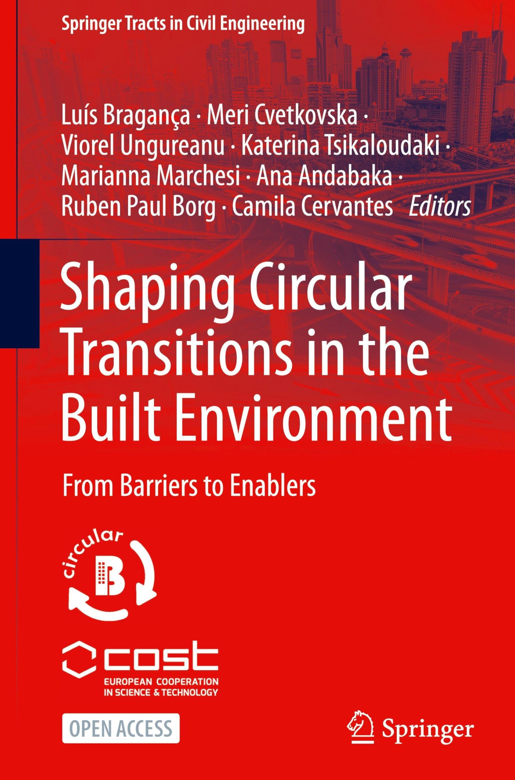 Shaping Circular Transitions in the Built Environment: From Barriers to Enablers (Springer Tracts in Civil Engineering)