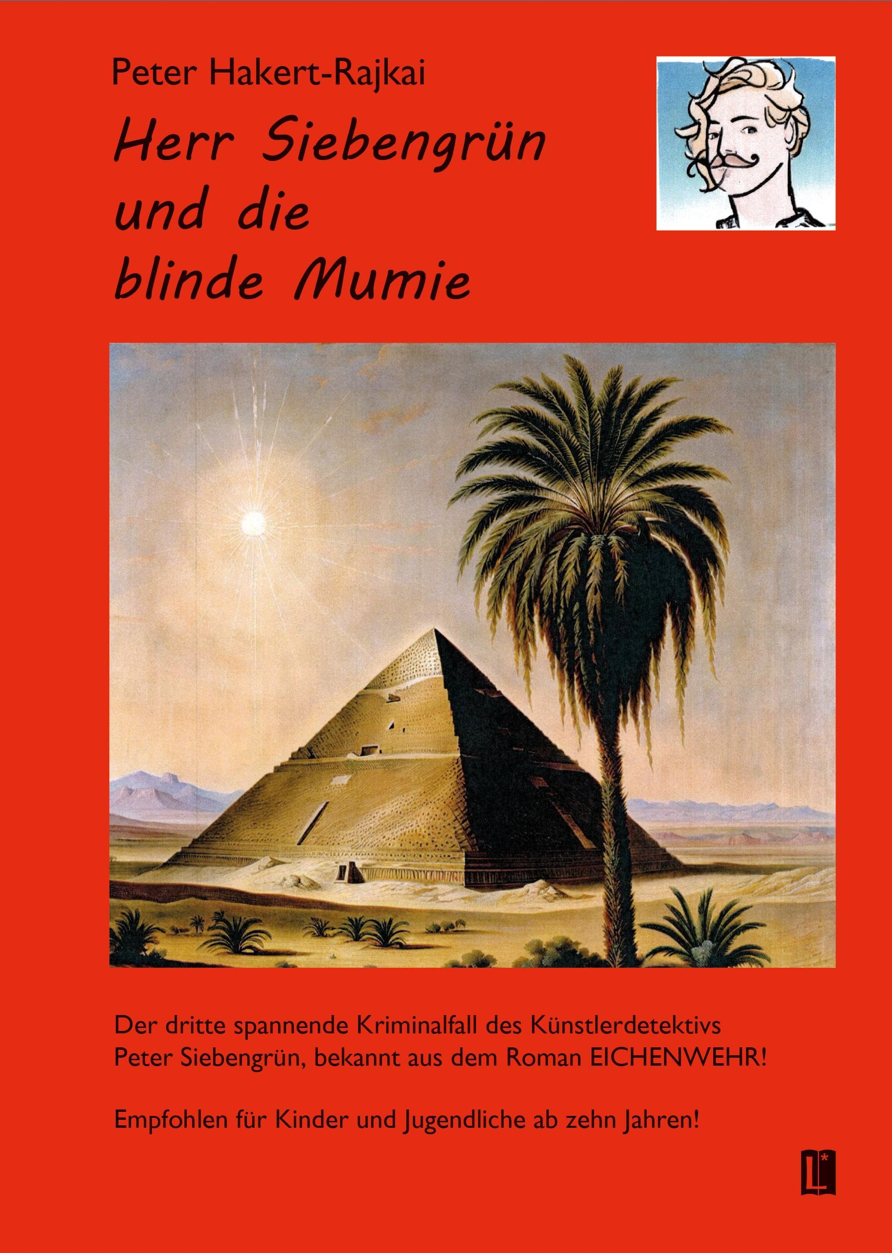Herr Siebengrün und die blinde Mumie: Ein Retro-Jugendkrimi (Literareon)