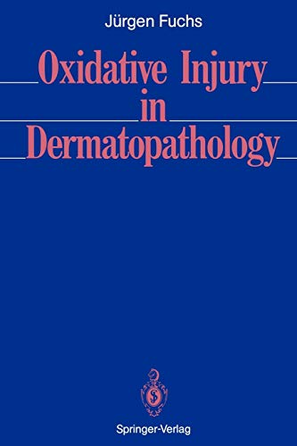 Oxidative Injury in Dermatopathology