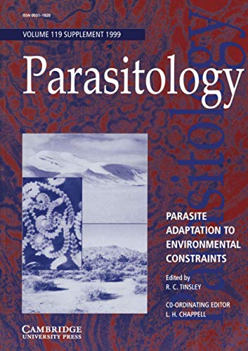 Parasite Adaptation to Environmental Constraints (Parasitology, Band 119)